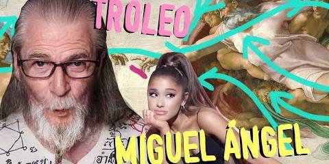 Thumbnail for DEL TROLEO DE MIGUEL ANGEL EN LA CREACION ADAN A ARIANA GRANDE. + GANDALF + CAPILLA SIXTINA