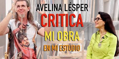 Thumbnail for AVELINA LÉSPER CRITICA MIS CUADROS en mi estudio. 1/2