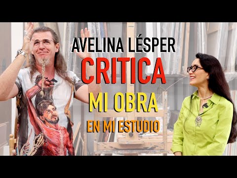Thumbnail for AVELINA LÉSPER CRITICA MIS CUADROS en mi estudio. 1/2