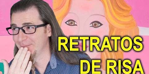 Thumbnail for RETRATOS DE RISA ¿ARTE O TOMADURA DE PELO?