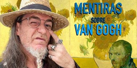 Thumbnail for MENTIRAS sobre VAN GOGH. NO se suicidó, NO estaba loco y más… Arte