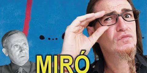 Thumbnail for JOAN MIRÓ, EL PEOR PINTOR DE LA HISTORIA DEL ARTE