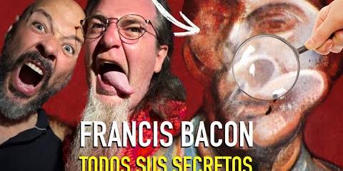 Thumbnail for LOS SECRETOS PICTORICOS de FRANCIS BACON. Ft con Paco Valera Thumbnail for LOS SECRETOS PICTORICOS de FRANCIS BACON. Ft con Paco Valera