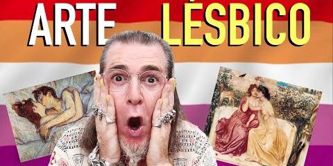 Thumbnail for ARTE LÉSBICO / ARTISTAS LESBIANAS / ORGULLO LGTBIQ+