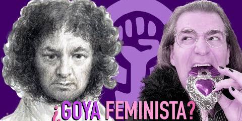 Thumbnail for ¿GOYA era FEMINISTA? Arte