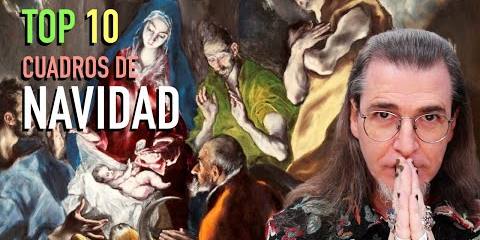 Thumbnail for TOP 10 PINTURAS DE NAVIDAD. Caravaggio, Rubens, El Greco, Velázquez, Botticelli, Leonardo, ARTE