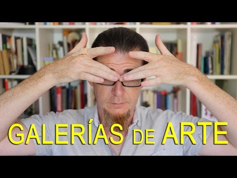 Thumbnail for Las Galerías de Arte. Crítica y experiencias propias.
