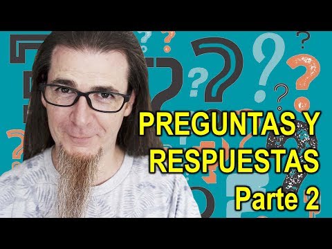 Thumbnail for PREGUNTAS Y RESPUESTAS 2 + COLABORACIÓN ESPECIAL. PARTE 2