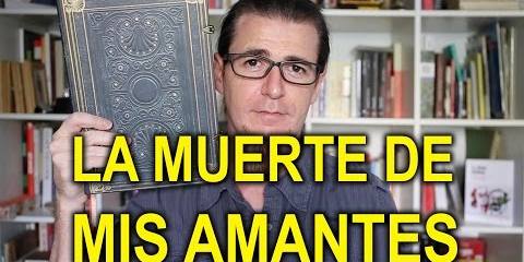 Thumbnail for LA MUERTE DE MIS AMANTES. MI LIBRO DE ARTISTA