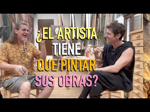 Thumbnail for ¿Tiene el ARTISTA que pintar sus propias OBRAS? Guillermo Lorca y Antonio García Villarán