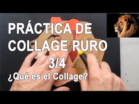 Thumbnail for Práctica de collage puro. 3/4. ¿Qué es el collage?