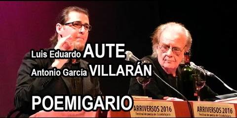 Thumbnail for Luis Eduardo Aute y Antonio García Villarán. POEMIGARIO 01