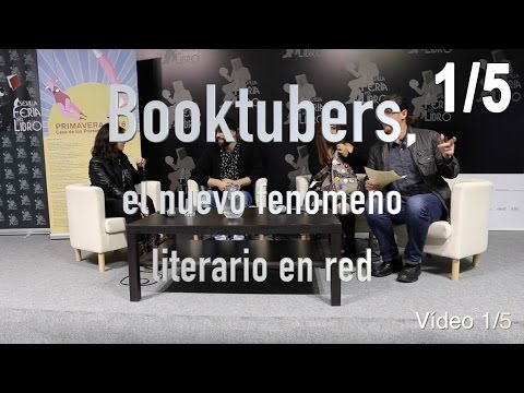 Thumbnail for 1/5. Booktubers, nuevo fenómeno literario en la red. Feria del Libro Sevilla 2016.