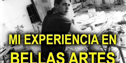 Thumbnail for MI EXPERIENCIA EN BELLAS ARTES COMO ALUMNO Y COMO PROFESOR